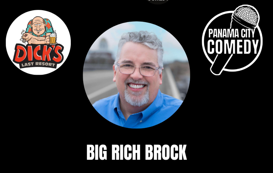 Panama City Comedy @ Dick's Last Resort w/ Big Rich Brock