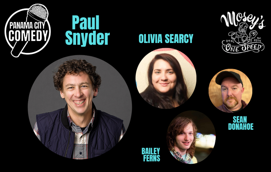 Panama City Comedy @ Mosey's Downtown w/ Paul Snyder