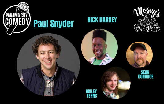 Panama City Comedy @ Mosey's Downtown w/ Paul Snyder