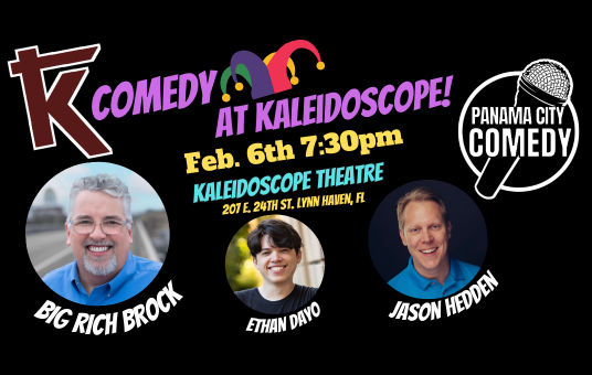 Panama City Comedy at Kaleidoscope Theatre