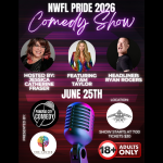 NWFL Pride Comedy Show - 4th Annual 