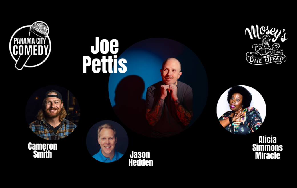 Panama City Comedy @ Mosey's Downtown w/ Joe Pettis