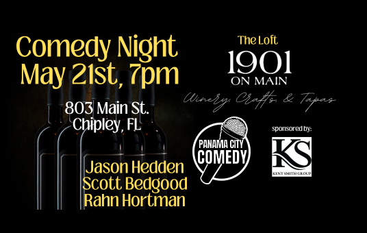 Panama City Comedy @ 1901 on Main (Chipley)