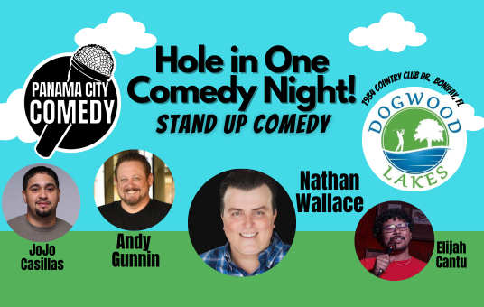 Panama City Comedy @ Dogwood Lakes Golf Course (Bonifay)