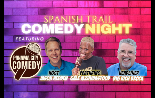 Spanish Trail Comedy Night (Chipley)